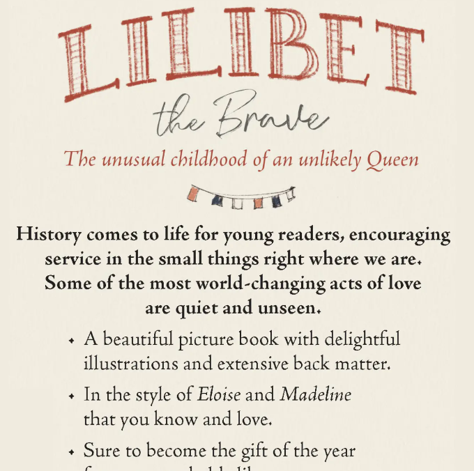 Lilibet the Brave the Unusual Childhood of an Unlikely Queen