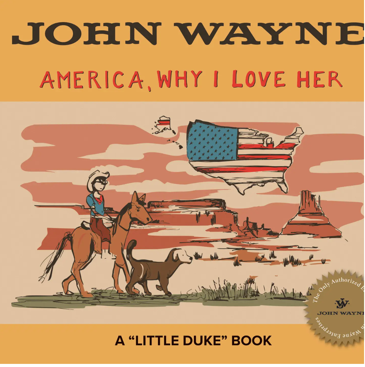 America, Why I Love Her by John Wayne